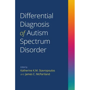 Differential Diagnosis of Autism Spectrum Disorder