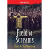 Field of Screams