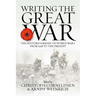 Writing the Great War: The Historiography of World War I from 1918 to the Present