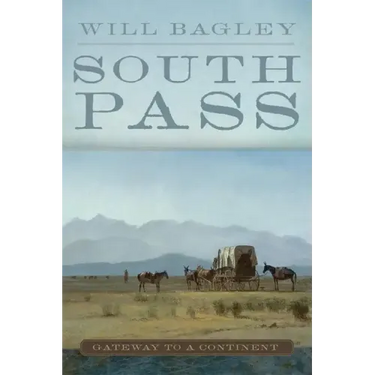 South Pass: Gateway to a Continent