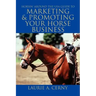 Horsin' Around The USA Guide To Marketing & Promoting Your Horse Business
