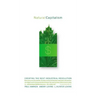 Natural Capitalism: Creating the Next Industrial Revolution