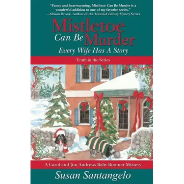 Mistletoe Can Be Murder: Every Wife Has a Story
