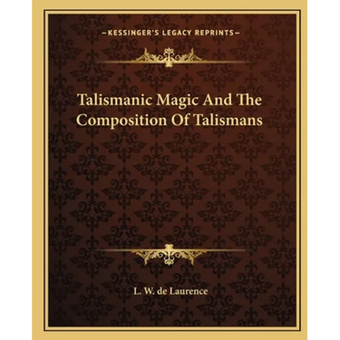Talismanic Magic And The Composition Of Talismans
