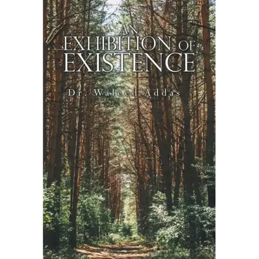 An Exhibition of Existence