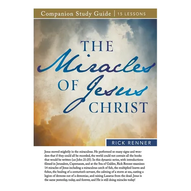 The Miracles of Jesus Christ Study Guide
