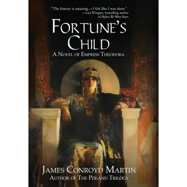 Fortune's Child: A Novel of Empress Theodora