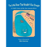 The Little River That Wouldn't Run Straight: A Child's Story of the San Antonio River