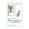 A Rosary Narrative for Meditation