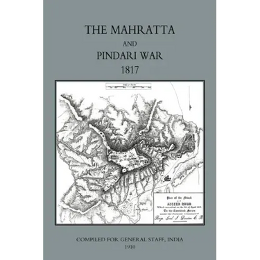Mahratta and Pindari War (India 1817)