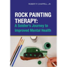 Rock Painting Therapy: A Soldier's Journey to Improved Mental Health