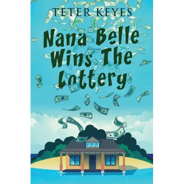 Nana Belle Wins The Lottery