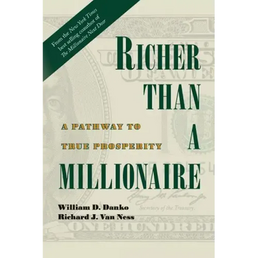 Richer Than A Millionaire: A Pathway to True Prosperity