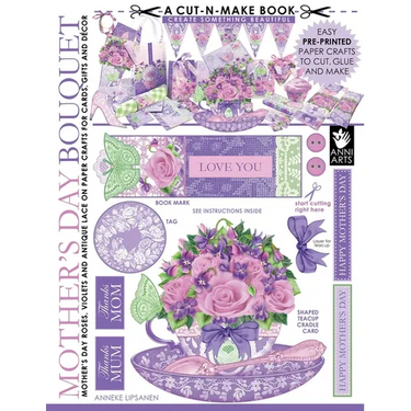 Mother's Day Bouquet Cut-n-Make Book: Mother's Day Roses, Violets and Antique Lace on Paper Crafts for Cards, Gifts and Decor