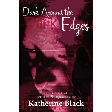 Dark Around The Edges