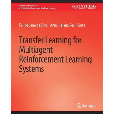 Transfer Learning for Multiagent Reinforcement Learning Systems