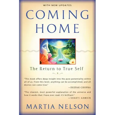 Coming Home: The Return to True Self