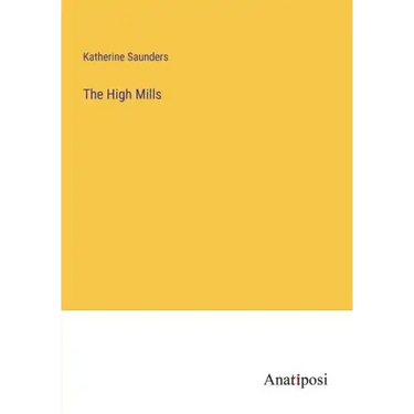 The High Mills