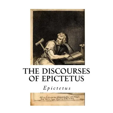 The Discourses of Epictetus: With the Encheiridion - A Selection