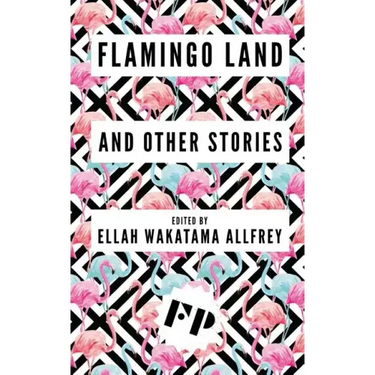 Flamingo Land: And Other Stories