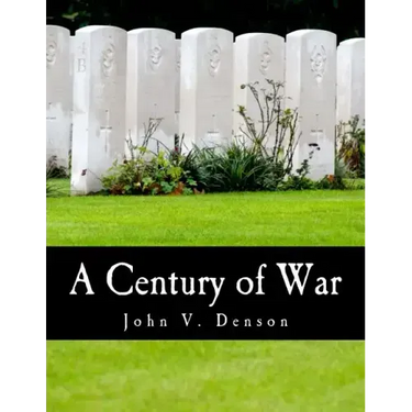 A Century of War (Large Print Edition): Lincoln, Wilson, and Roosevelt