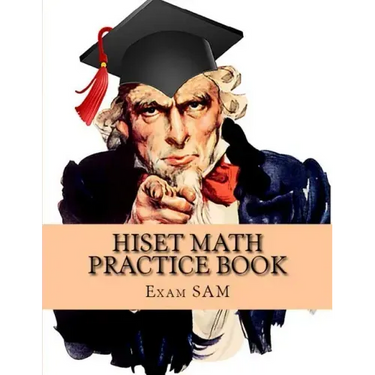 HiSET Math Practice Book: 250 HiSET Math Practice Test Questions