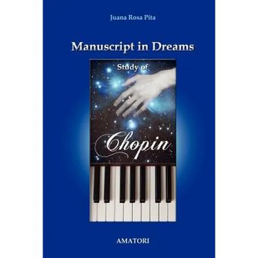 Manuscript in Dreams - Study of Chopin