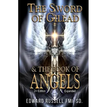 The Sword of Gilead & the Book of Angels Second Edition.