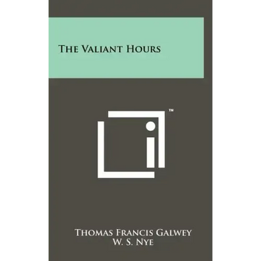 The Valiant Hours