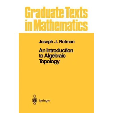 An Introduction to Algebraic Topology