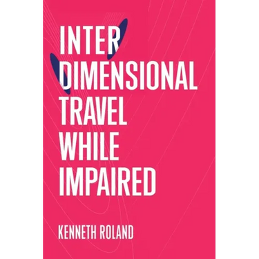 Interdimensional Travel While Impaired