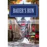 Bauer's Run