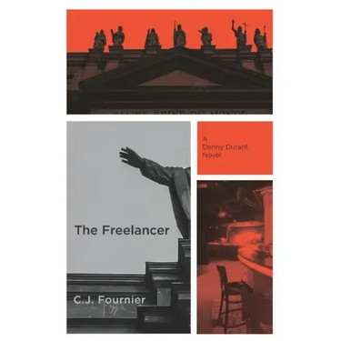 The Freelancer: A Denny Durant Novel