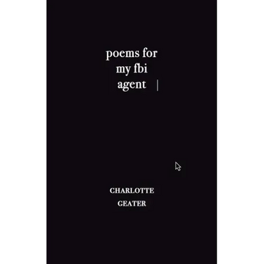 poems for my FBI agent
