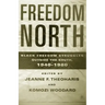 Freedom North: Black Freedom Struggles Outside the South, 1940-1980