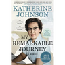 My Remarkable Journey: A Memoir