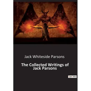 The Collected Writings of Jack Parsons