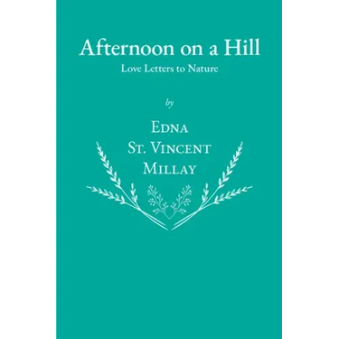 Afternoon on a Hill - Love Letters to Nature