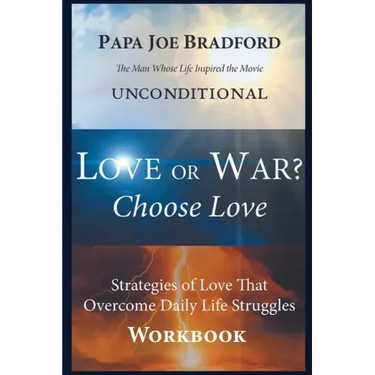 Love or War? Choose Love (Workbook)