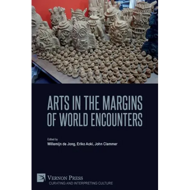 Arts in the Margins of World Encounters