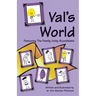 Val's World Featuring The Family Unity Roundtable