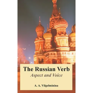 The Russian Verb: Aspect and Voice
