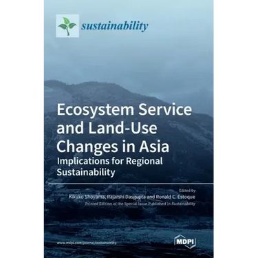 Ecosystem Service and Land-Use Changes in Asia: Implications for Regional Sustainability