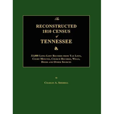 The Reconstructed 1810 Census of Tennessee