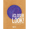 Take a Closer Look: An introduction to microscopes for Young Scientists