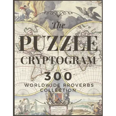 Puzzle Cryptogram: Worldewide Proverbs Collection - Cryptograms Solving Puzzle Books for Adults and Seniors Large Print 8.5"x11"