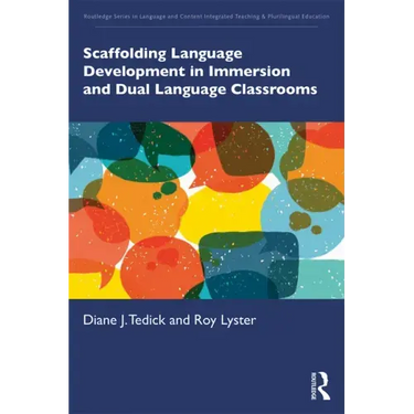 Scaffolding Language Development in Immersion and Dual Language Classrooms