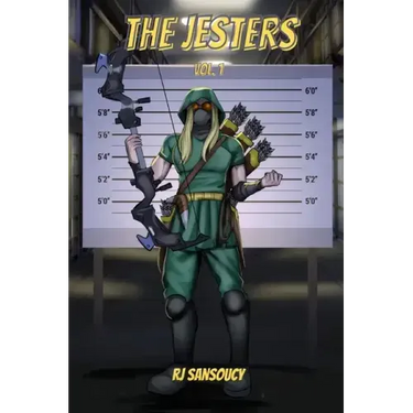 The Jesters - Volume One: Silverbolt's Guide on being a Superhero
