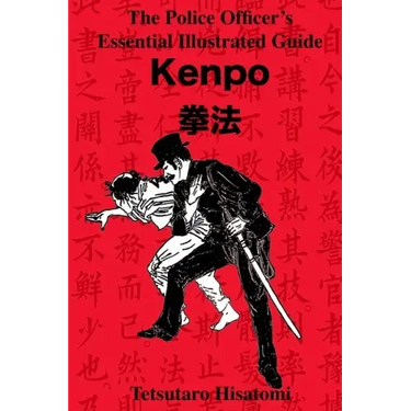 The Police Officer's Essential Illustrated Guide: Kenpo