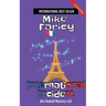 International Incident: Dev Haskell - Private Investigator Book 19, Second Edition